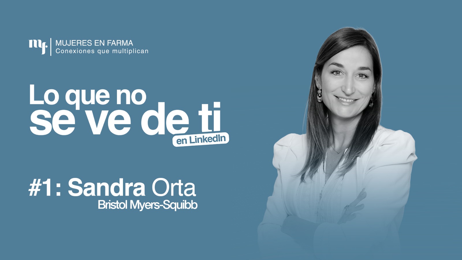 Sandra Orta - Lo que no se ve de ti en LinkedIn